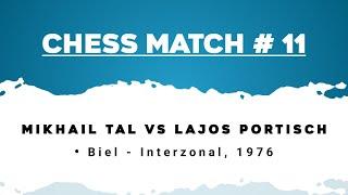 Mikhail Tal vs Lajos Portisch • Biel - Interzonal, 1976