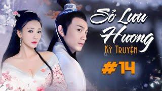 SỞ LƯU HƯƠNG KỲ TRUYỆN - Tập 14 (Lồng Tiếng) | Phim Kiếm Hiệp Võ Thuật Trung Quốc Siêu Hay 2024