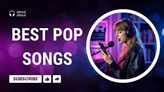 1 Hour of Clean Pop Hits 2025  Best Pop Songs Playlist | Family-Friendly Music Mix