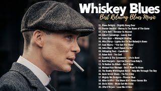 Whiskey Blues Music | Best Slow Blues Songs Playlist | Relaxing Jazz Blues Rock Ballads