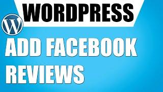 How to Add Facebook Reviews to WordPress (Simple)