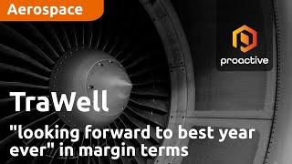 TraWell Co "looking forward to best year ever" in margin terms