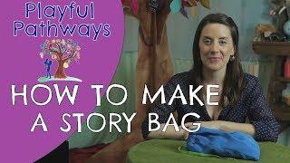 STORY BAG - How to tell stories with your kids