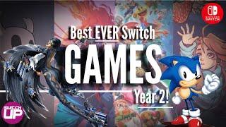 The BEST EVER Switch Games of This Generation… Year 2!