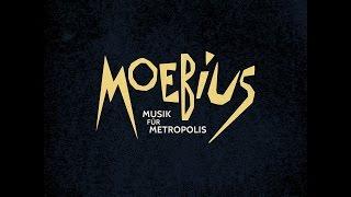 Moebius - Musik für Metropolis (Bureau B) [Full Album]