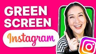 Green Screen Instagram | Stories & Reels!!