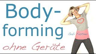 28 min. Bodyforming | ohne Geräte, im Stehen