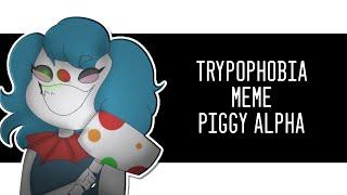 (OLD STOP WATCH THIS ::C) Trypophobia meme - Piggy Alpha - Roblox (SPOILERS CHAPTER 8!)