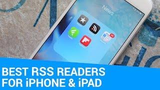 Best RSS Readers for iPhone and iPad