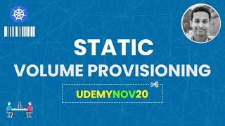 Static Volume Provisioning in Kubernetes | Coupon: UDEMYNOV20 | Udemy: Kubernetes Made Easy