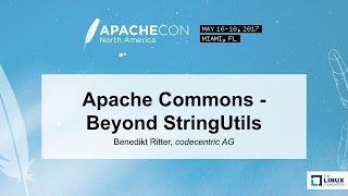 Apache Commons - Beyond StringUtils - Benedikt Ritter, codecentric AG