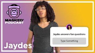 Jaydes Answers 100 Fan's DMs on Masked Gorilla Podcast