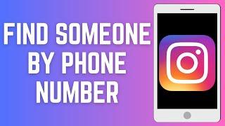 How To Find Someone On Instagram By Phone Number | Find Instagram Id By Using Phone Number 2024