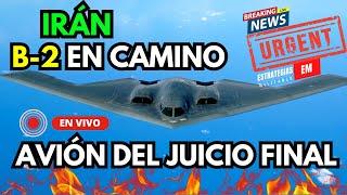 NOTICIAS ISRAEL | DESPEGAN LOS BOMBARDEROS NUCLEARES B-2 RUMBO A IRÁN