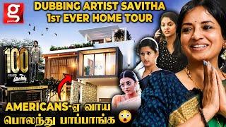 Dubbing Artist Savithaவீட்டுக்குள்ள Nayanthara, Hansika Voice-ஆ கேட்குதுLuxury Home Tour