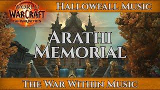 Arathi Memorial Music | Hallowfall Music | World of Warcraft War Within Music