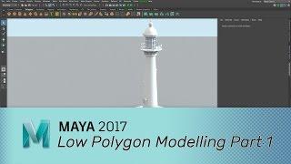 Maya 2017 - Low Polygon Modelling - Part 1