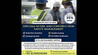 Diploma In Fire And Construction Safety Management Course in Chennai - Industrial Safety Academy