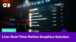 Lino, Real-Time Motion Graphics Solution based on Unreal Motion Design