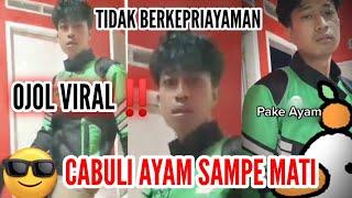 OJOL VIRAL‼️TEGAH MENCABULI AYAM SAMPE MAT*