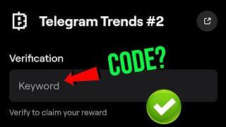 Telegram Trends #2 Blum Video Code |Telegram Trends #2 Blum Today Verification Keyword