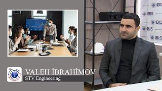 Mütəxəssis ol: Valeh İbrahimov / STV Engineering