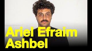 Ariel Efraim Ashbel (JUXTAPOSITIONS)