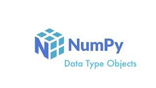 NumPy | Data Type Objects