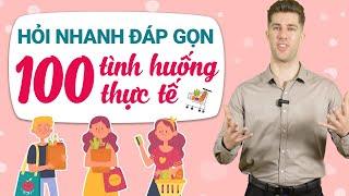 100 CÂU HỎI ĐÁP TIẾNG ANH THÔNG DỤNG NHẤT - Khóa học tiếng Anh giao tiếp cho người đi làm