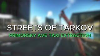 Primorsky Ave Taxi Extract - Streets Of Tarkov Guide - Escape From Tarkov