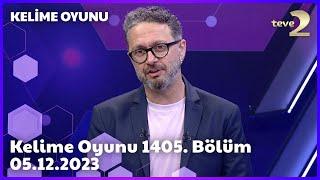 Kelime Oyunu 1405. Bölüm | 05.12.2023 FULL BÖLÜM İZLE!