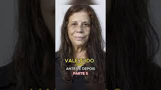 Vale Tudo antes e depois Parte 5 #novela #ValeTudo1988  #valetudo #antesedepois #fyp #shorts