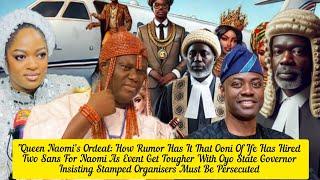 "Queen Naomi’s Ordeal: How Rumor Has It That Ooni Of Ife Has Hired Two Sans For Naomi