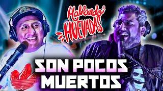 HABLANDO HUEVADAS - Quinta Temporada [SON POCOS MUERTOS]
