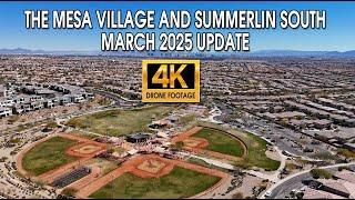 The Mesa Village And Summerlin South March 2025 Update