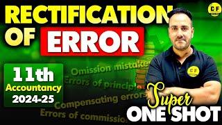 Rectification of Error One shot 2024-25 Accounts | Class 11th Accountancy with Ushank sir