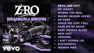 Z-Ro - Devil Ass City (Audio)