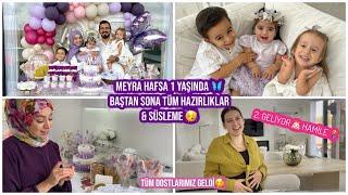 BAŞTAN SONA MEYRA HAFSA’NIN DOĞUM GÜNÜ HAZIRLIĞI & SÜSLEMESİ, HAMİLELİK , 2. GELİYOR 