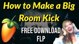 How to Make a Big Room Kick | Tonal Kick Layering Easy Method