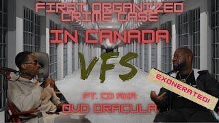 Story of CD aka OVO Dracula: Accused of Organized Crime, Exonerated of Murder | EP. 56 | VFS Podcast