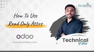 How To Use Read Only Attrs In Odoo #technical