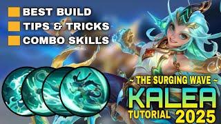 KALEA Tutorial & Guide 2025 (English): Combo Skills, Best Build, Tips & Tricks | Mobile Legends