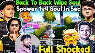 Spower Quick 1v4 Soul Back To Back Wipe Soul 21 Kills Total