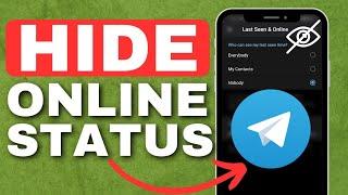 How to Hide Online Status on Telegram | Full Guide