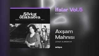 Şövkət Ələkbərova — Axşam Mahnısı (Rəsmi Audio)