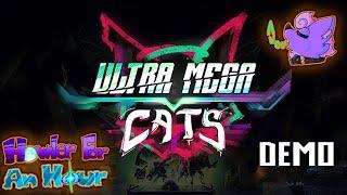 Howler For Hour | Ultra Mega Cats (Demo) - Potentially-Fun, but Disbalanced, Unclear, & Buggy