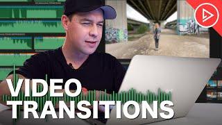 How To Edit VIDEO TRANSITIONS | Beginner Tips for Filmmakers & Videographers