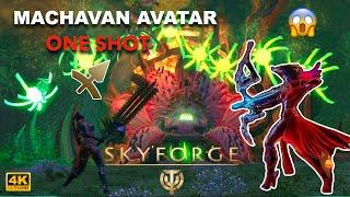 Skyforge : Machavann’s Avatar One Shot | 2024