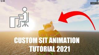 How to make a CUSTOM SIT animation on roblox studio 2021