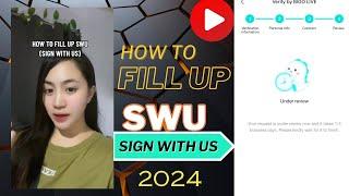 HOW TO FILL UP SWU - SIGN WITH US SA BIGO LIVE APP 2024 | TAGALOG TUTORIAL